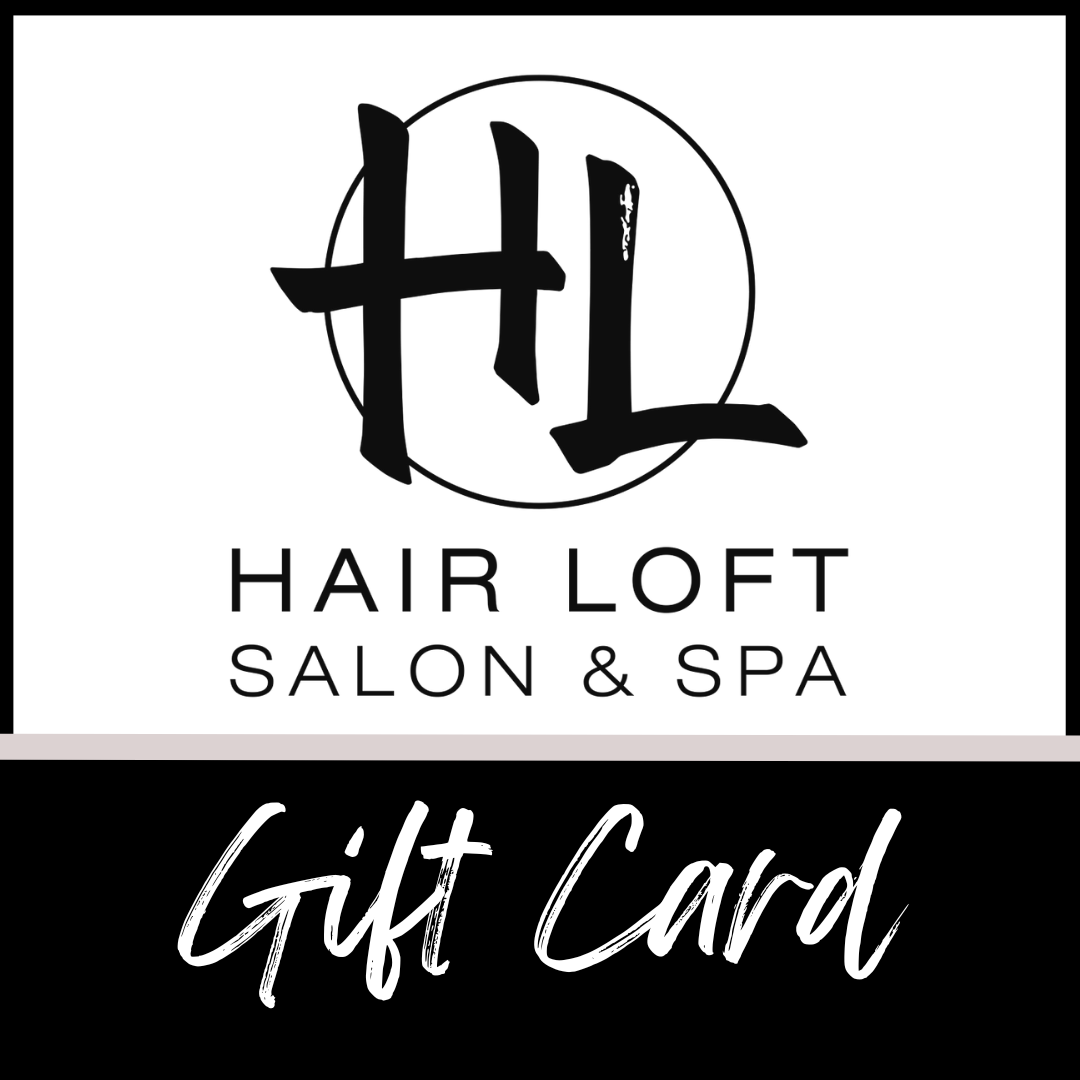 Need a quick gift? Our Hair Loft gift cards are perfect for any occasion!